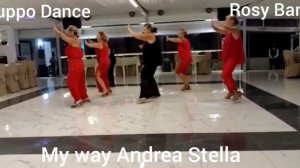 Gruppo Dance Rosy Barone My Way coreo Andrea Stella