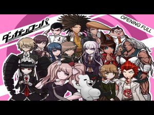 Данганронпа: Школа надежды и безнадёжные школьники - Opening Full |  Never Say Never - TKDz2b