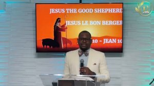 Jésus le bon berger | Jesus the good shepherd | Pastor Gillard Louis