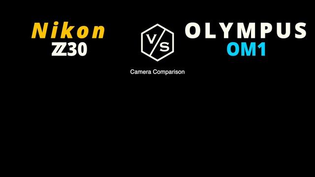 Nikon Z30 vs Olympus System OM1