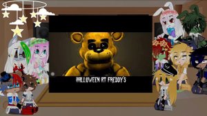 Fnaf security breach react to Halloween at Freddy’s