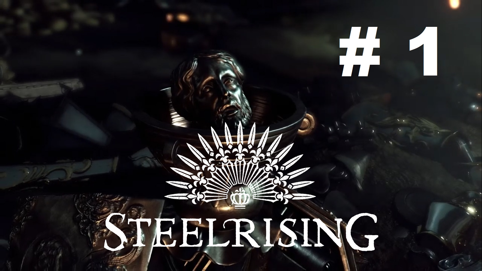 Steelrising - Прохождение 1