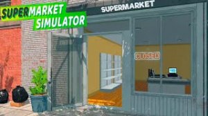 ОТКРЫЛ СВОЙ СУПЕРМАРКЕТ ВО ДВОРЕ! МОЙ НОВЫЙ БИЗНЕС! (SUPERMARKET SIMULATOR)