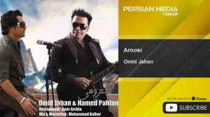 Omid Jahan & Hamed Pahlan - Aroosi ( امید جهان و حامد پهلان - عروسی )