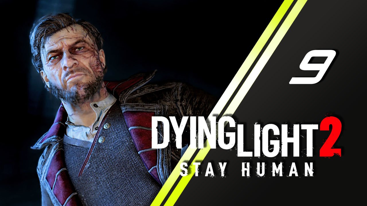 Dying Light 2 Stay Human | 9