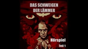 Das Schweigen der Lämmer (Hörspiel) - Teil 1