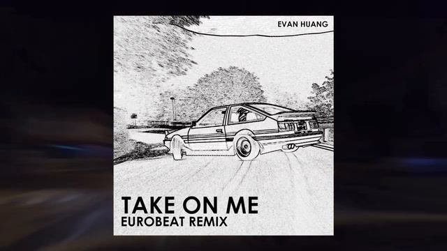 Take On Me [EUROBEAT REMIX]