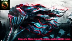 Depeche Mode-Enjoy the silence Allen Watts remix