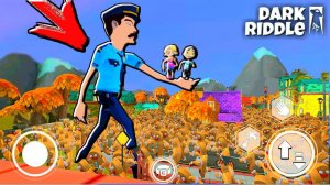 1000 ПЕЧЕНЬКА ПРИВЕТ СОСЕД ПРОТИВ ПОЛИЦЕЙСКИЙ - Dark Riddle ПОХОЖАЯ ИГРА на Hello Neighbor