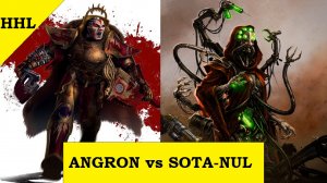 Angron vs Sota-Nul. Horus Heresy Legions. Немного о колоде Ангрона