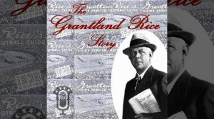 Grantland Rice Story - The Story of Big Bill Tilden