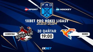 GORNYAK - HUMO 30.01.24 ? 1xBet PRO HOKEI LIGASY 2024