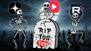 Смерть YouTube или российские Дзен, ВК видео, Rutube и Платформа