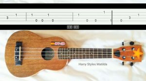 Melody Harry Styles Matilda | Easy Melody Fingerstyle Ukulele Tabs Tutorial Slow Version