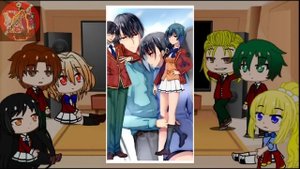 Class D React To Ayanokoji || Part1|| Class Room Of Elite React //ENG// //