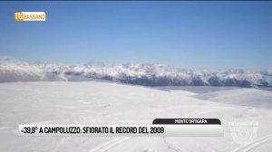 TG BASSANO (20/02/2018) - -39,9° A CAMPOLUZZO: SFIORATO IL RECORD DEL 2009