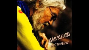 Isao Suzuki - Ave Maria (Giulio Caccini)