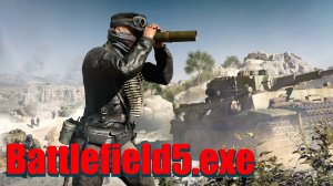 BattlefieldV.EXE || Battlefield V