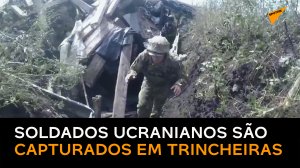 Soldados da Ucrânia se entregam ao serem surpreendidos em suas trincheiras