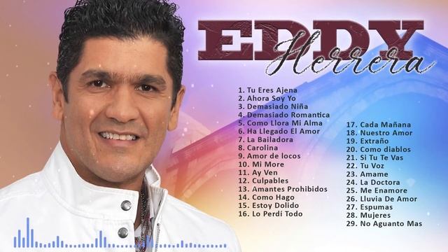 Eddy Herrera - Super Mix Merengue Clásico Para Bailar смотреть онлайн