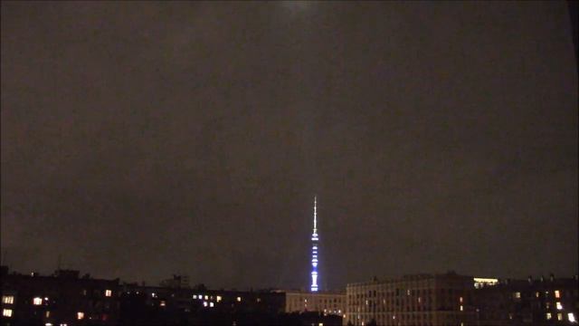 149 Молния попала в Останкинскую башню | ГРОМ И МОЛНИИ над МОСКВОЙ смотреть онлайн