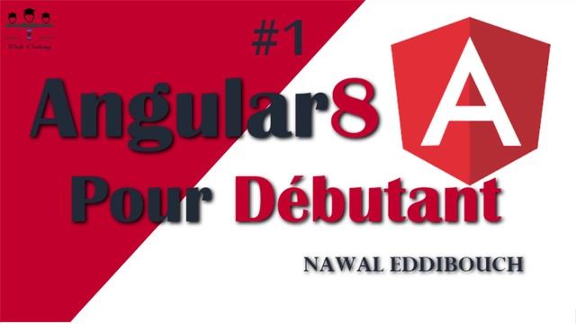 2/ #web_coding #angular TUTORIAL Angular8 | Create Angular Project From Scratch Darija
