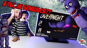 Папа РОБ и ЯРИК играют с аниматрониками в #OverNight 2! Часть 1