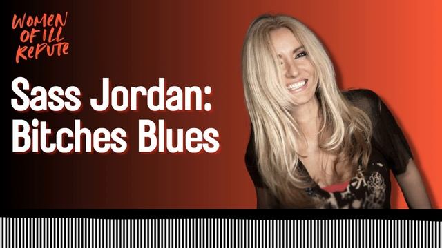 Sass Jordan Bitches Blues смотреть онлайн