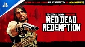 Red Dead Redemption and Undead Nightmare - Coming to PS4 _ PS5 & PS4 Games