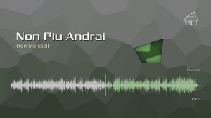 Non Piu Andrai • Ron Meixsell | Free No Copyright Music