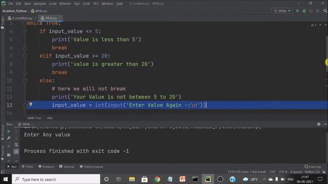 9-3 Python While | Python While True Loop with conditions | Python Tutorials | While Loop in Python