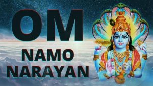 ⦿ ВЕЛИКАЯ МАНТРА Ом Намо Нараяная ॐ (Мантра Любви и Гармонии)