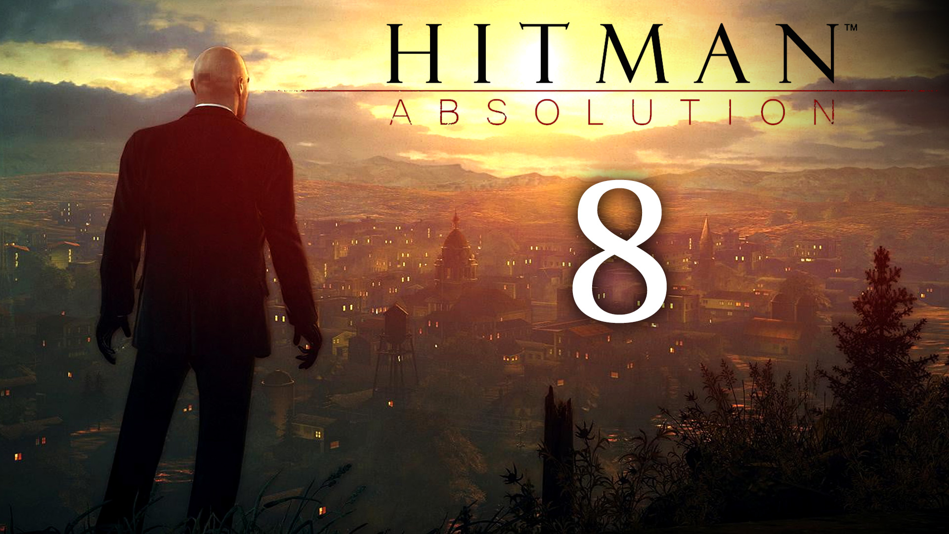 Hitman: Absolution - Охотник и жертва (Часть 2) - Прохождение игры на русском [#8] | PC