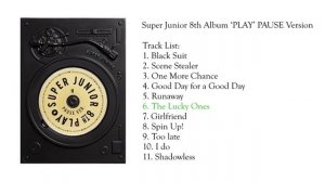 [FULL ALBUM] Super Junior 8th Album - PLAY Pause version with additional song