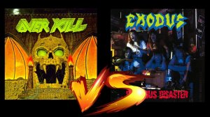 Сравнение альбомов: Overkill - The Years Of Decay Vs Exodus - Fabulous Disaster