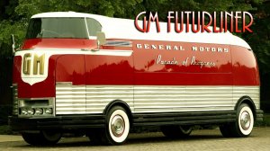 GM FUTURLINER – Стримлайнеры, Футурлайнеры и другие чудеса Парада Прогресса Дженерал Моторс