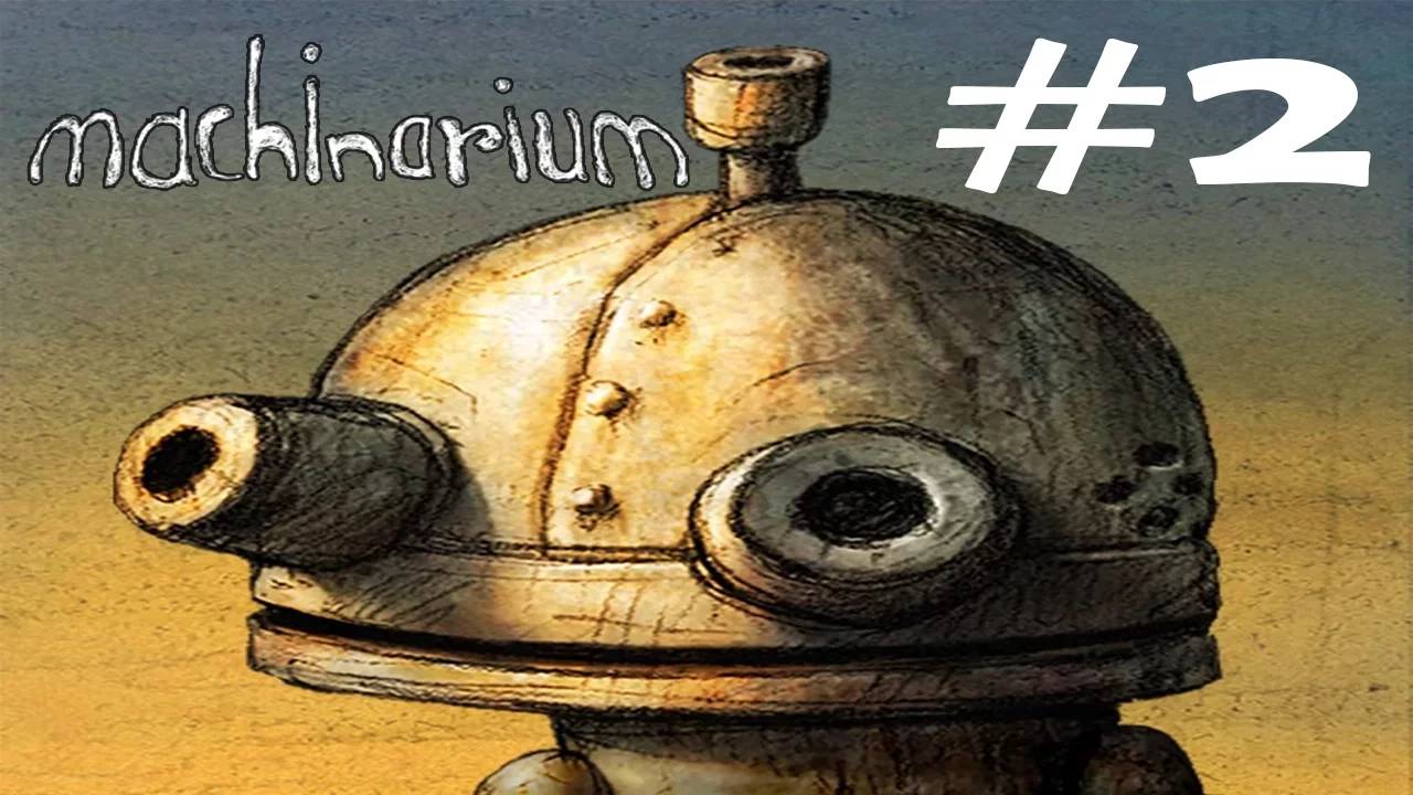 Прохождение Machinarium - #2