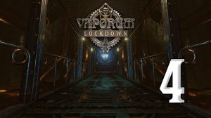 Прохождение Vaporum Lockdown Серия 4 "Литейный цех"