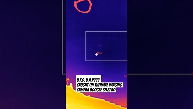 16/06/2023 MUST WATCH !!! UFO, UAP ? THERMAL CAMERA DOOGEE S98 PRO please comment and share