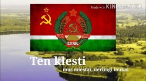 Anthem of Lithuanian SSR/Гимн Литовской ССР