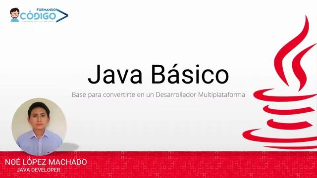 1. Presentación del curso | Curso Java Básico смотреть онлайн