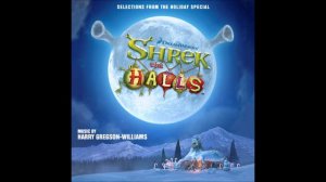 04. Decorating (Shrek: The Halls Soundtrack)