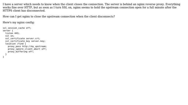 nginx reverse proxy - doesn't close upstream connection when HTTPS client disconnects смотреть онлайн