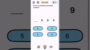 Brain Out Level 94 Form a smallest possible number