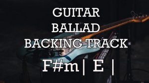 Sad Guitar// Backing Track// In F# Minor