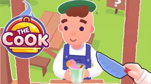 Я ЛУЧШИЙ ПОВАР на планете ► The Cook - 3D Cooking Game