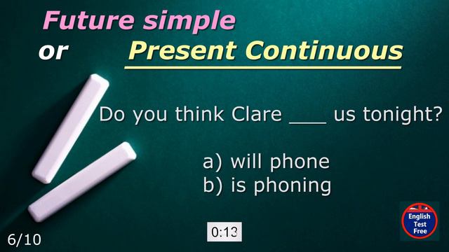 Future Simple or  Present Continuous #grammar #quiz