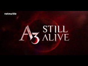 A3: STILL ALIVE | Первый взгляд