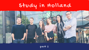 Учёба в Голландии | Подготовка к поступлению (часть 2)