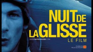 La Nuit de la Glisse 2003 - Perfect moment - L'aventure continue